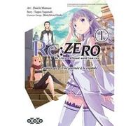 Re : Zero - Tome 01 Tappei Nagatsuki (Auteur), Daichi Matsuse (Illustration)