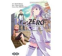 Tappei Nagatsuki (Auteur), Daichi Matsuse (Illustration) – Re : Zero – Tome 1 – Ototo