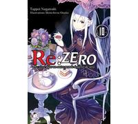 Re:Zero - Tome 10 Re: vivre dans un autre monde à partir de zéro - Tappei Nagatsuki - Ofelbe - broché - Roman adolescent