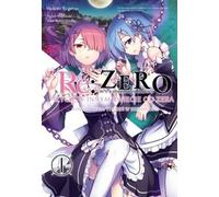 Re : Zero Vivre dans un autre monde à partir de zéro. Livre 2 : Une semaine en résidence. Volume 1 - Tappei Nagatsuki, Daichi Matsuse (Literatur auf Polnisch)