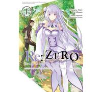 Re : Zéro. Vivre dans un autre monde à partir de zéro. Livre quatre. Volume 1