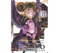 Re : Zéro. Vivre dans un autre monde que zéro. Light Novel. Volume 17 - Tappei Nagatsuki (Literatur auf Polnisch)
