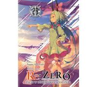 Re : Zéro. Vivre dans un autre monde que zéro. Light Novel. Volume 29