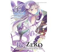 Re : Zéro. Vivre dans un autre monde que zéro. Roman léger. Volume 1