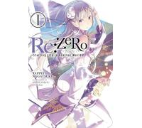 Re:ZERO, Vol. 1 (Novel): -Starting Life in Another World-