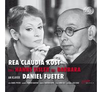 REA C. KOST&D. FUETER-REA CLAUDIA KOST SINGT HANNS EISLER+BARBARA 2 CD NEUF