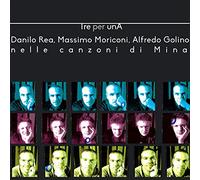 Rea Danilo - Tre Per Una, Nelle Canzoni Di Mina