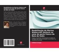 Reabilitação Da Marina Watercraft Venture Na Zona Do Porto Franco De Baía De Subic