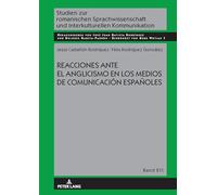 Reacciones ante el anglicismo en los medios de comunicación españoles