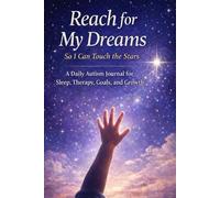 REACH FOR MY DREAMS SO I CAN TOUCH THE STARS