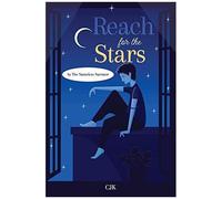Reach For The Stars By The Nameless Narrator