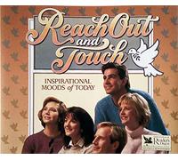 Reach Out and Touch : Inspirational Moods of Today