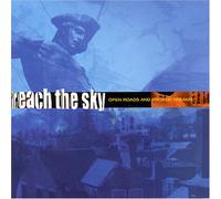 Reach the Sky - Open Roads & Broken Dreams