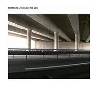Northern Lite - Reach The Sun [Import]