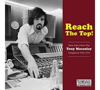Reach Top/Rare Gems from The Tony Macaulay Songbook 1965-1974