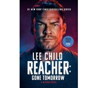 Reacher: Gone Tomorrow (MTI): A Reacher Novel