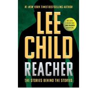 Reacher The Stories Behind the Stories - Lee Child - Mysterious Press - ebook (ePub) - Livre