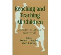 Reaching And Teaching All Children