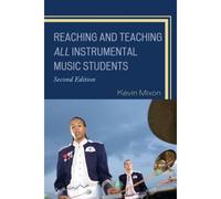Reaching And Teaching All Instrumental Music Students