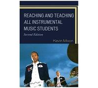 Reaching And Teaching All Instrumental Music Students