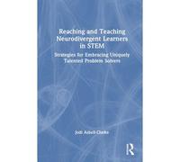 Reaching And Teaching Neurodivergent Learners In Stem