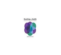 Reaching For Health: The Australian Women's Health Movement And Public Policy