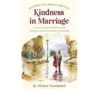 Reaching New Heights Through Kindness In Marriage