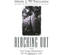 Reaching Out Henri J.M. Nouwen (Auteur)