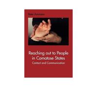 Reaching Out To People In Comatose States