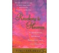 Reaching to Heaven James Van Praagh (Auteur)