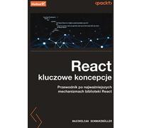 React : concepts clés. Maximilian Schwarzmuller (Buch auf Polnisch)