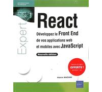 React - Développez le Front End de vos applications web et mobiles avec JavaScript (nouvelle édition)