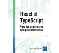 React et TypeScript - Vers des applications web professionnelles