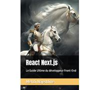 React Next.js: Le Guide Ultime du développeur Front-End