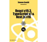 React, TypeScript and NextJs: La libreria, il linguaggio ed il framework fullstack