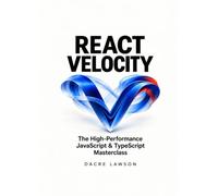 REACT VELOCITY: The High-Performance JavaScript & TypeScript Masterclass
