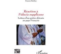 Réaction à Fiducia supplicans Lettres d'un prêtre africain au pape François - Francis Barbey - L'harmattan - broché - Essai