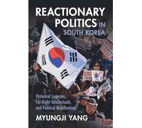 Reactionary Politics in South Korea