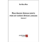 Read Ancient African Scripts From Any Current African Language