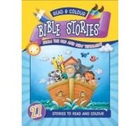 Read And Colour Bible Stories From The Old And New Testament