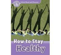 Read and Discover Level 4 How to Stay Healthy
