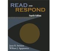 Read and Respond by Janet R. Spokane Falls Community College SwintonWilliam J. San Joaquin Delta College Agopsowicz Janet R. Swinton, William J. Agopsowicz (Auteur)