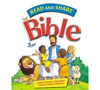 Read and Share Bible: More Than 200 Best Loved Bible Stories