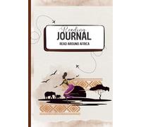 Read Around Africa: A Guided Reading Journal: Explore 50+ Countries Through Books and Record Your Literary Journey