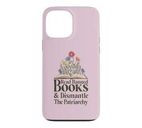 Read Banned Books and Dismantle The Patriarchy Feminist Coque pour iPhone 13 Pro Max