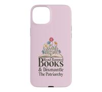 Read Banned Books and Dismantle The Patriarchy Feminist Coque pour iPhone 15 Plus
