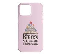 Read Banned Books and Dismantle The Patriarchy Feminist Coque pour iPhone 16 Pro Max