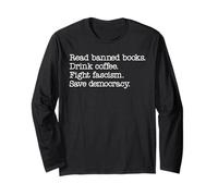Read Banned Books Drink Coffee Fight Fascism Save Democracy Manche Longue