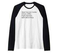Read Banned Books Drink Coffee Fight Fascism Save Democracy Manche Raglan