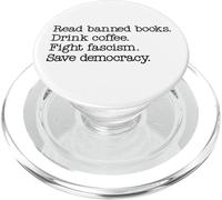 Read Banned Books Drink Coffee Fight Fascism Save Democracy PopSockets PopGrip pour MagSafe